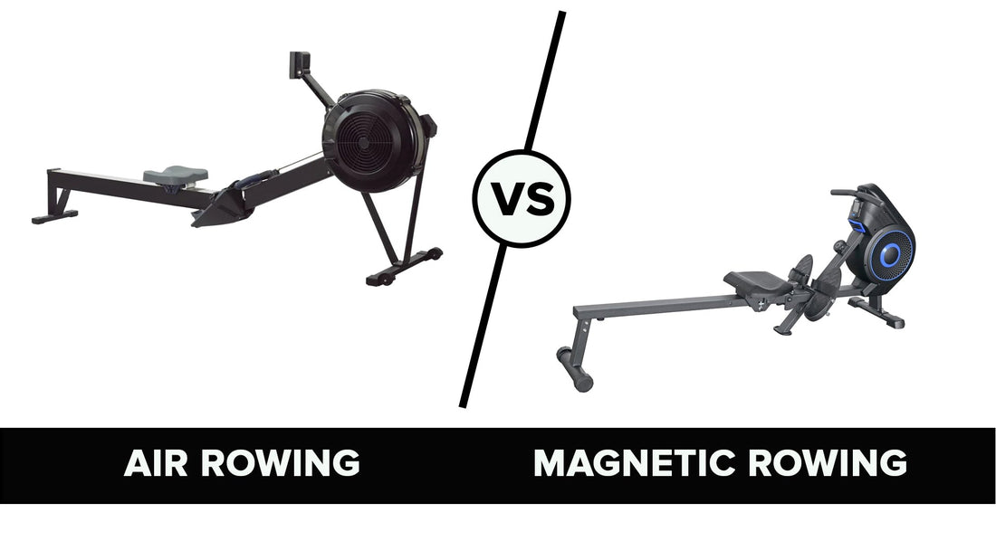 Air vs Magnetic Rowing Machines